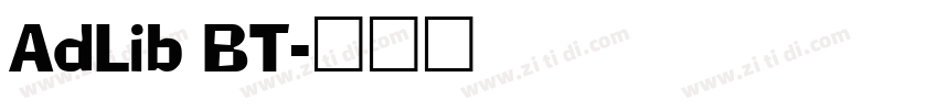 AdLib BT字体转换